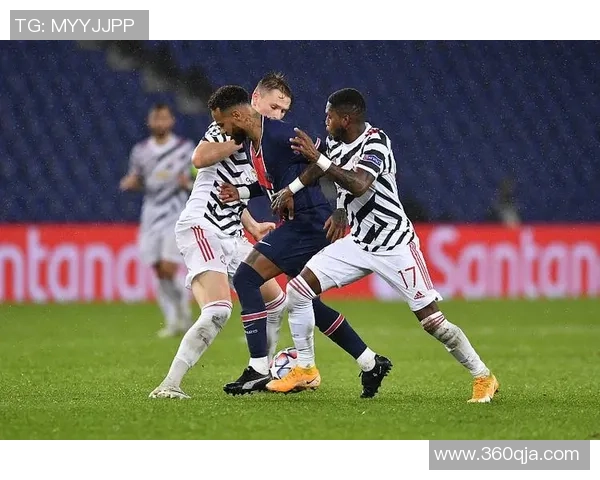 曼联与巴黎圣曼的精彩对决直播全程回顾与分析